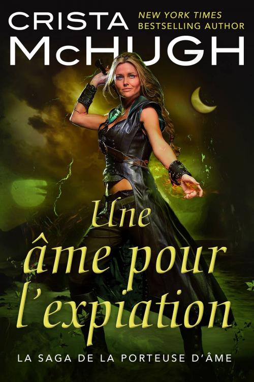 Cover of the book Une âme pour l’expiation by Crista McHugh, Crista McHugh
