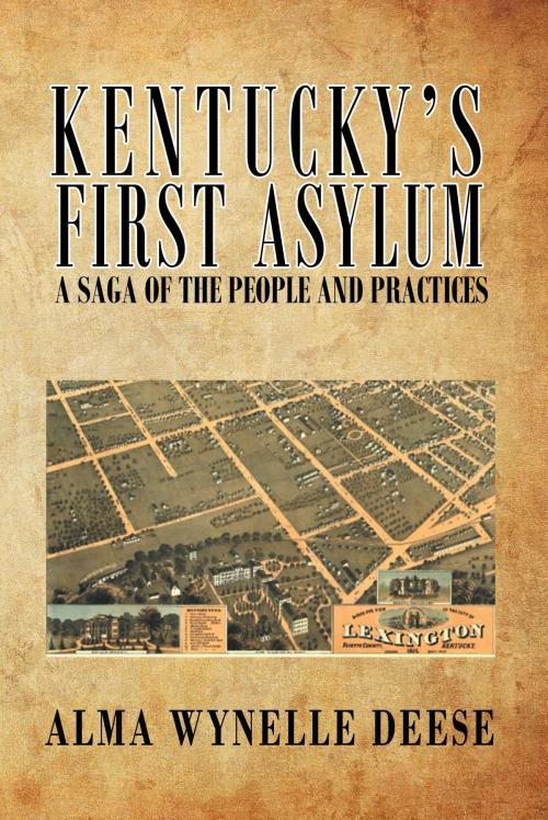 Cover of the book Kentucky's First Asylum by Alma Wynelle Deese, Stratton Press