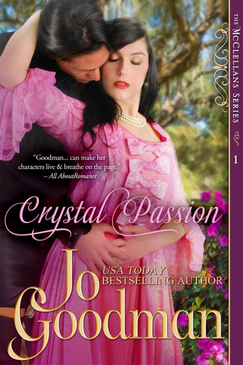 Cover of the book Crystal Passion (The McClellans Series, Book 1) by Jo Goodman, ePublishing Works!