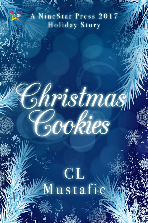 Cover of the book Christmas Cookies by CL Mustafic, Nine Star Press