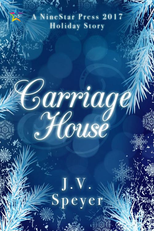 Cover of the book Carriage House by J.V. Speyer, Nine Star Press
