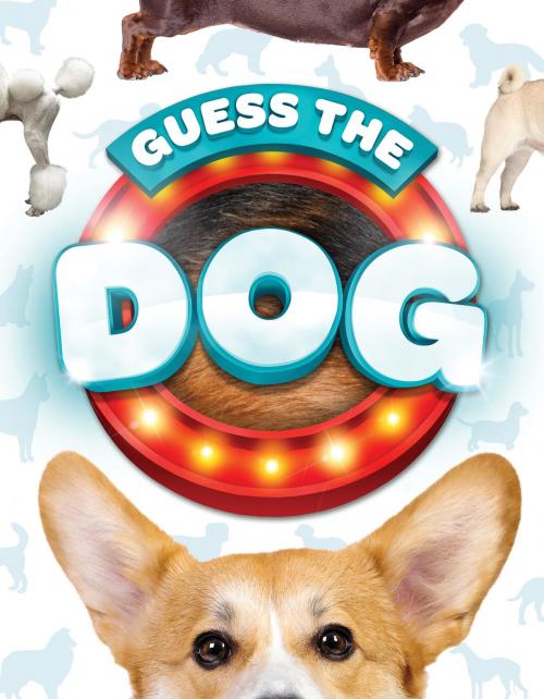 Cover of the book Guess the Dog by Kari Noel, Gray Duck Creative Works LLC
