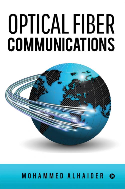 Cover of the book Optical Fiber Communications by Mohammed Alhaider, Notion Press
