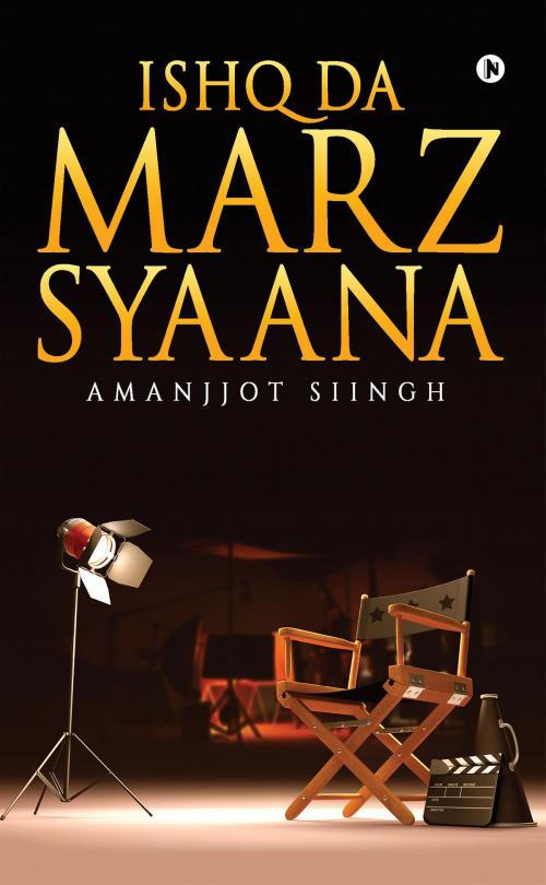 Cover of the book Ishq Da Marz Syaana by Amanjjot Siingh, Notion Press