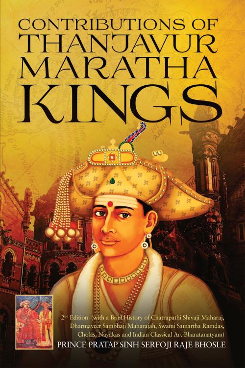 Cover of the book Contributions of Thanjavur Maratha Kings by Prince Pratap Sinh Serfoji Raje Bhosle, Notion Press