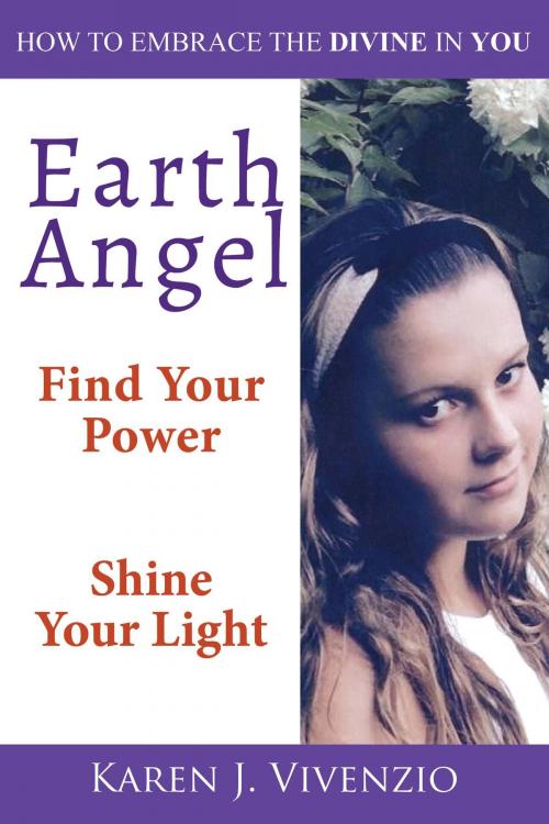 Cover of the book Earth Angel by Karen J. Vivenzio, Toplink Publishing, LLC
