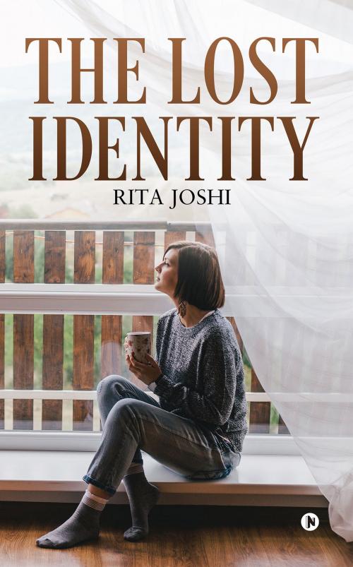 Cover of the book The Lost Identity by RITA JOSHI, Notion Press