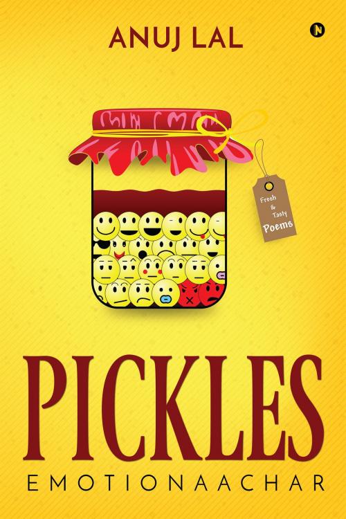 Cover of the book Pickles by ANUJ LAL, Notion Press