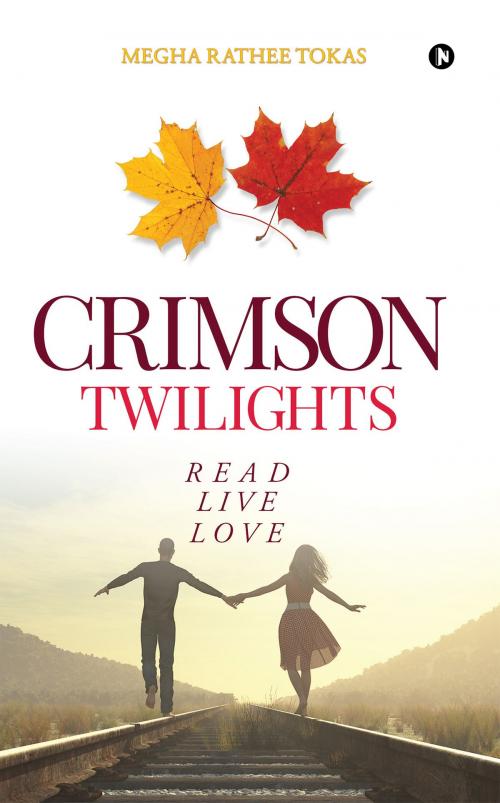 Cover of the book Crimson Twilights by Megha Rathee Tokas, Notion Press