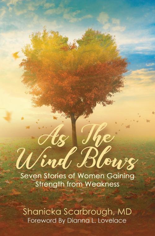 Cover of the book As the Wind Blows by MD Shanicka Scarbrough, Bookworm Docs