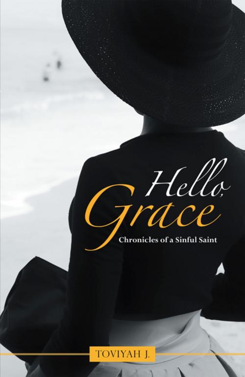 Cover of the book Hello, Grace by Toviyah J., WestBow Press