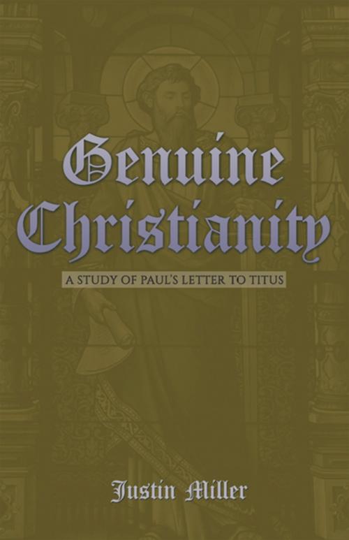 Cover of the book Genuine Christianity by Justin Miller, WestBow Press