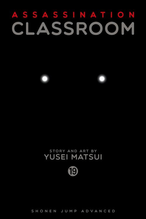 Cover of the book Assassination Classroom, Vol. 19 by Yusei Matsui, VIZ Media