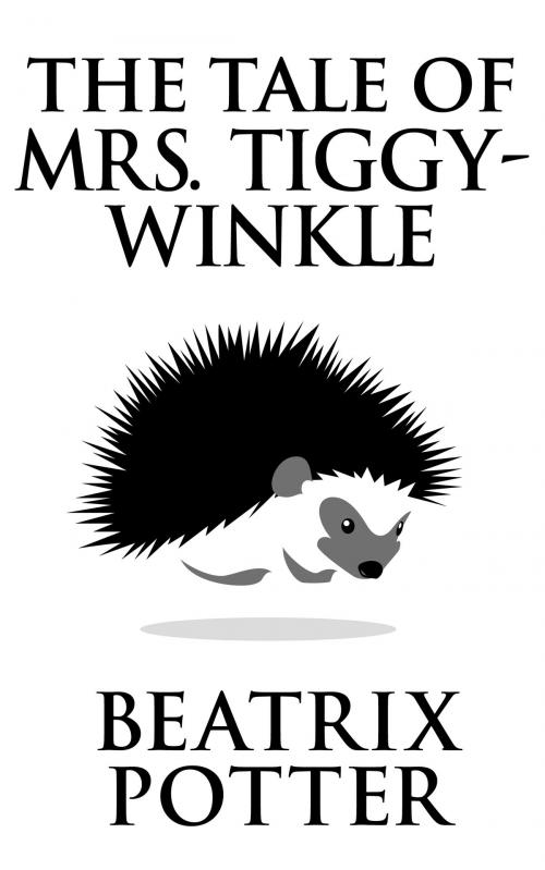 Cover of the book The Tale of Mrs. Tiggy-Winkle by Beatrix Potter, Dreamscape Media