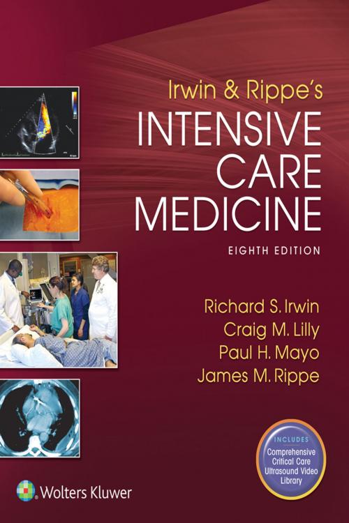 Cover of the book Irwin and Rippe's Intensive Care Medicine by Richard S. Irwin, Wolters Kluwer Health