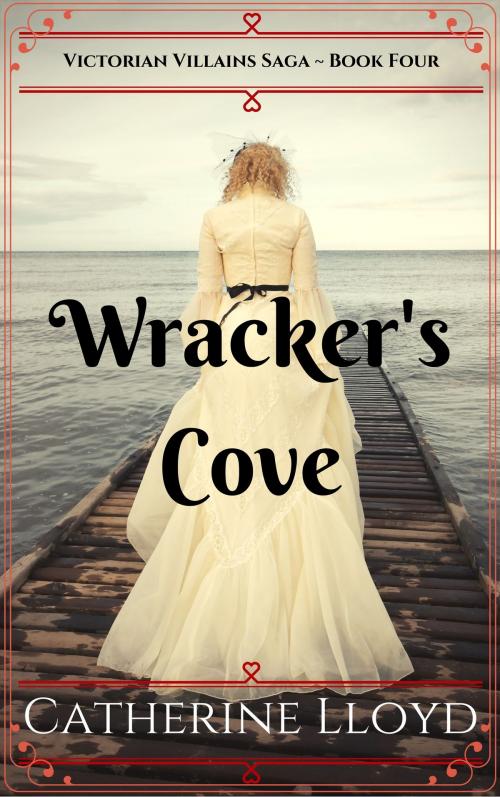Cover of the book Wracker's Cove by Catherine Lloyd, Writewood Creations