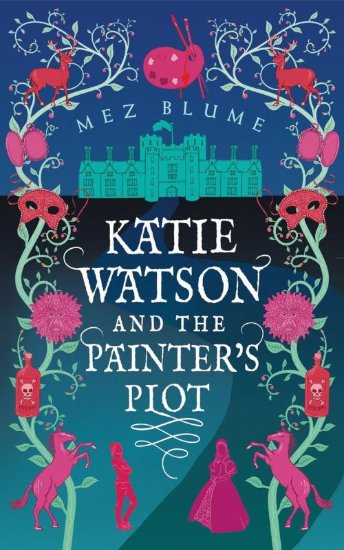 Cover of the book Katie Watson and the Painter's Plot by Mez Blume, River Otter Books