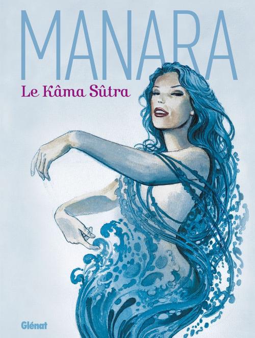 Cover of the book Le Kama Sutra by Milo Manara, Glénat BD