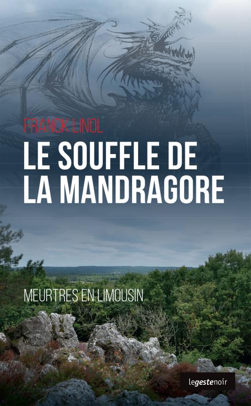 Cover of the book Le souffle de la mandragore by Franck Linol, Geste Éditions