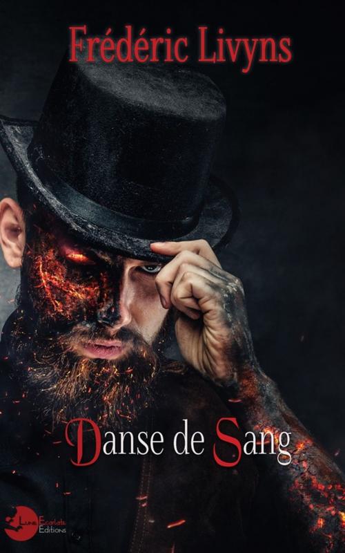 Cover of the book Danse de Sang by Frédéric Livyns, Lune Ecarlate Editions