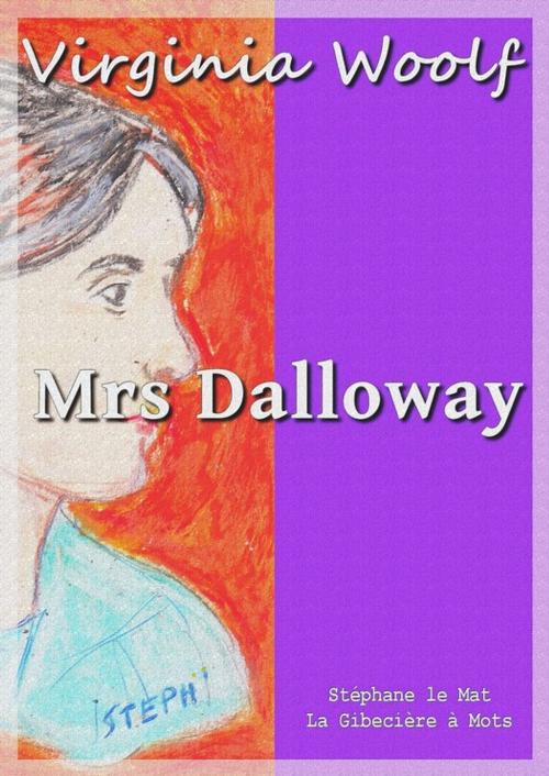 Cover of the book Mrs Dalloway by Virginia Woolf, La Gibecière à Mots