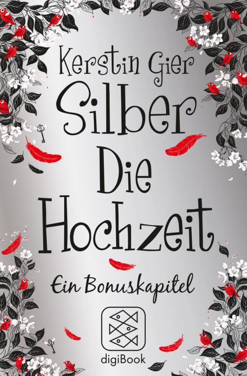 Cover of the book Silber - Die Hochzeit by Kerstin Gier, FISCHER digiBook