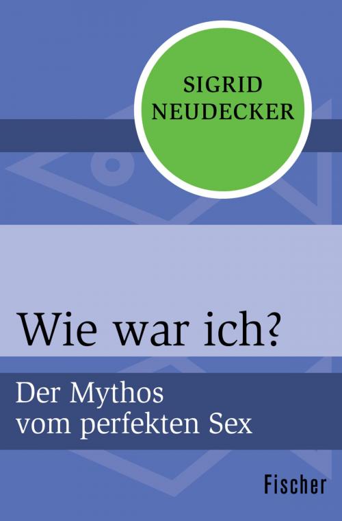 Cover of the book Wie war ich? by Sigrid Neudecker, FISCHER Digital