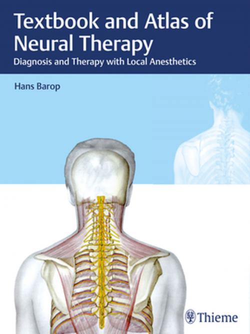 Cover of the book Textbook and Atlas of Neural Therapy by Hans Barop, Thieme