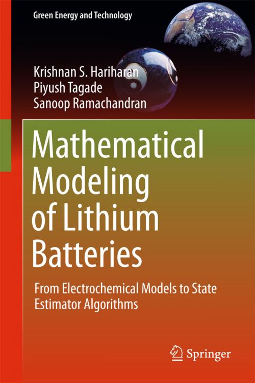 Cover of the book Mathematical Modeling of Lithium Batteries by Krishnan S. Hariharan, Sanoop Ramachandran, Piyush Tagade, Springer International Publishing