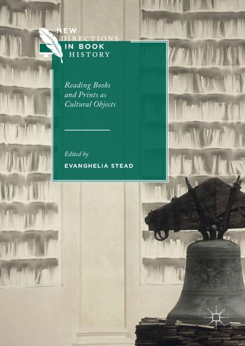 Cover of the book Reading Books and Prints as Cultural Objects by , Springer International Publishing