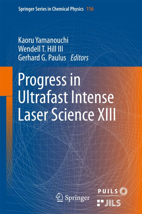 Cover of the book Progress in Ultrafast Intense Laser Science XIII by , Springer International Publishing