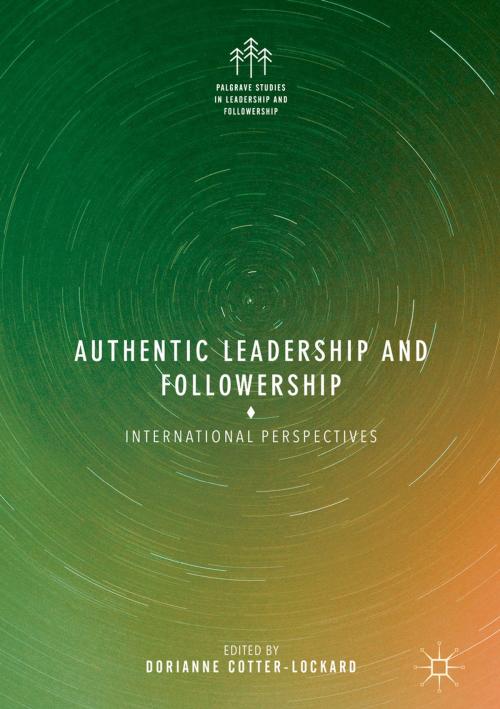 Cover of the book Authentic Leadership and Followership by , Springer International Publishing