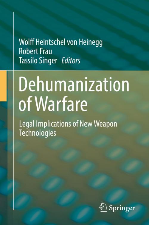 Cover of the book Dehumanization of Warfare by , Springer International Publishing