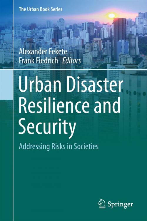 Cover of the book Urban Disaster Resilience and Security by , Springer International Publishing
