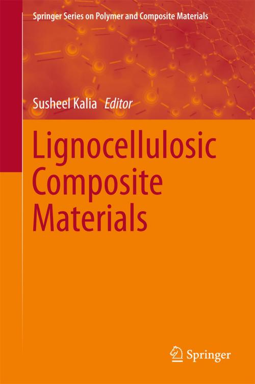 Cover of the book Lignocellulosic Composite Materials by , Springer International Publishing