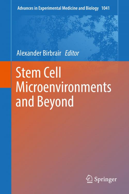 Cover of the book Stem Cell Microenvironments and Beyond by , Springer International Publishing
