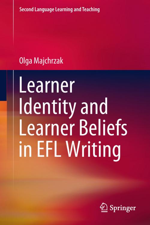 Cover of the book Learner Identity and Learner Beliefs in EFL Writing by Olga Majchrzak, Springer International Publishing