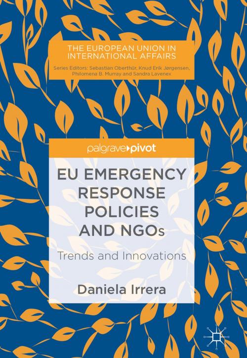 Cover of the book EU Emergency Response Policies and NGOs by Daniela Irrera, Springer International Publishing