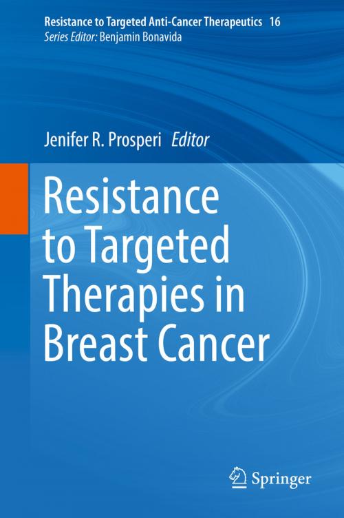 Cover of the book Resistance to Targeted Therapies in Breast Cancer by , Springer International Publishing