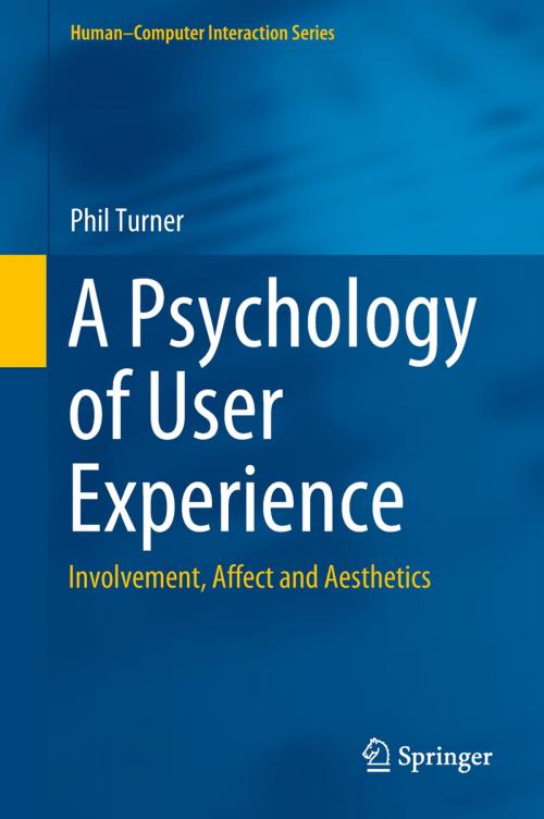 Cover of the book A Psychology of User Experience by Phil Turner, Springer International Publishing