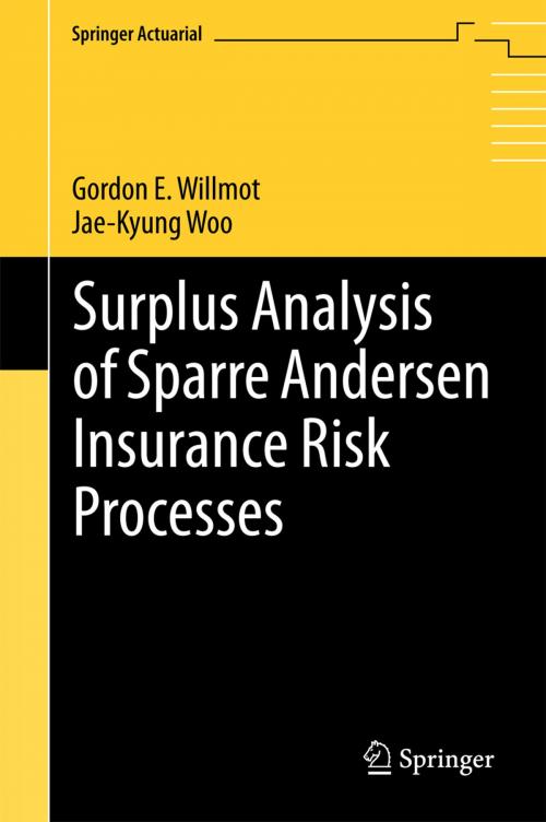 Cover of the book Surplus Analysis of Sparre Andersen Insurance Risk Processes by Gordon E. Willmot, Jae-Kyung Woo, Springer International Publishing