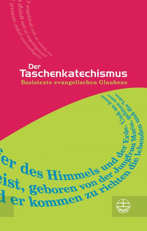 Cover of the book Der Taschenkatechismus by , Evangelische Verlagsanstalt