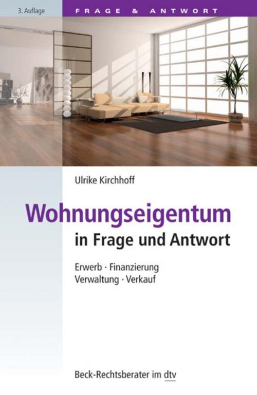 Cover of the book Wohnungseigentum in Frage und Antwort by Ulrike Kirchhoff, C.H.Beck