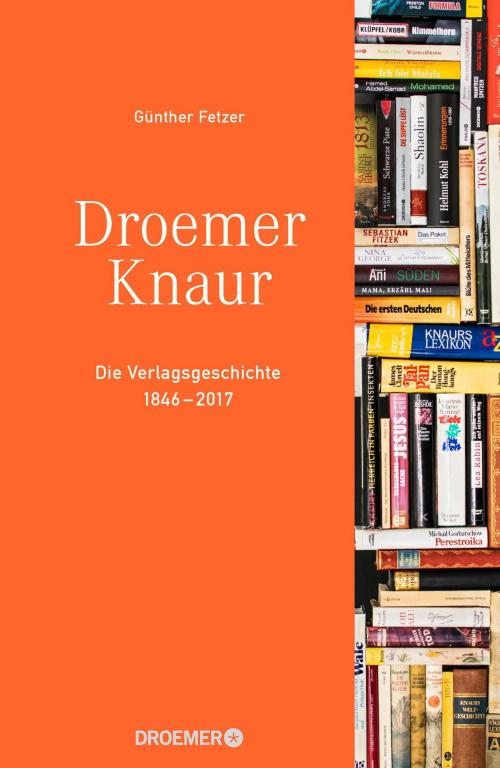 Cover of the book Verlagsgeschichte Droemer Knaur by , Droemer eBook