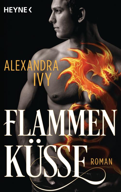 Cover of the book Flammenküsse by Alexandra Ivy, Heyne Verlag