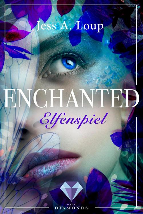 Cover of the book Elfenspiel (Enchanted 1) by Jess A. Loup, Carlsen