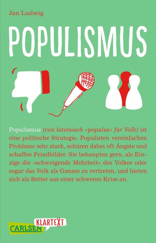 Cover of the book Carlsen Klartext: Populismus by Jan Ludwig, Carlsen