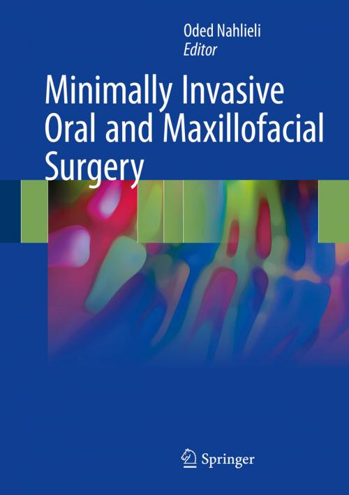 Cover of the book Minimally Invasive Oral and Maxillofacial Surgery by , Springer Berlin Heidelberg