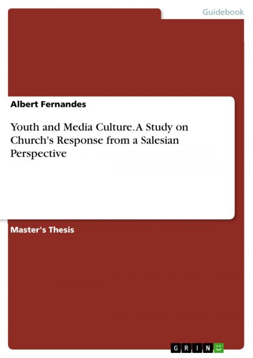 Cover of the book Youth and Media Culture. A Study on Church's Response from a Salesian Perspective by Albert Fernandes, GRIN Verlag