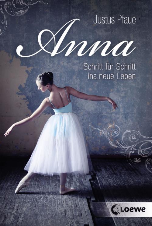 Cover of the book Anna by Justus Pfaue, Loewe Verlag